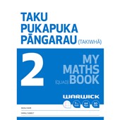 WARWICK MY MATHS BOOK 2 TAKU PUKAPUKA PANGARAU 7MM QUAD 32 LEAF